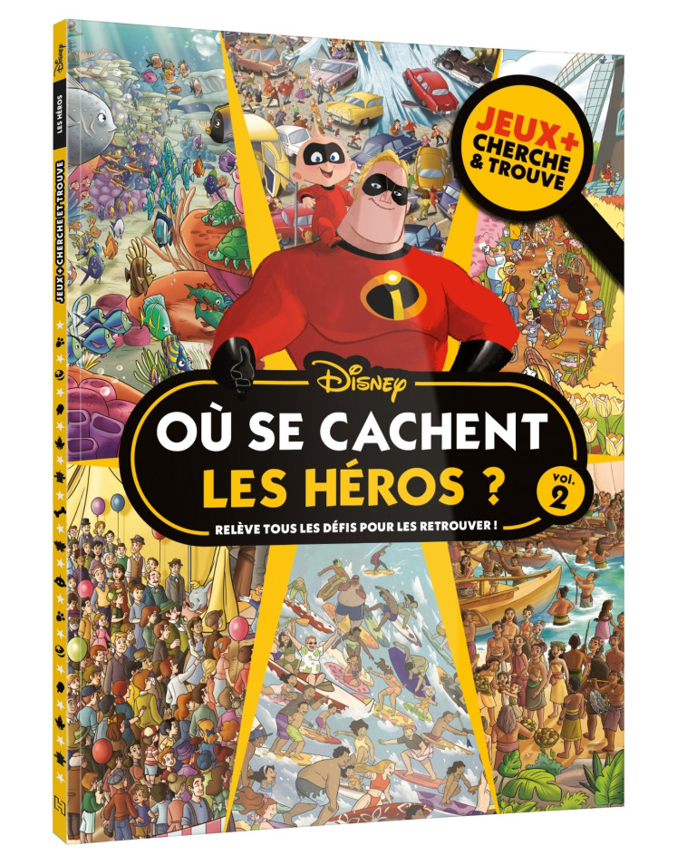 DISNEY - Où se cachent les héros ? - Jeux + Cherche et trouve -  - DISNEY HACHETTE