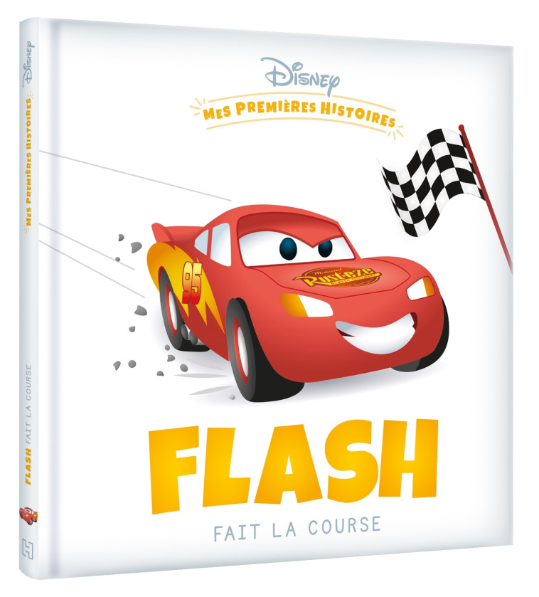 DISNEY - Mes Premières Histoires - Flash fait la course -  - DISNEY HACHETTE