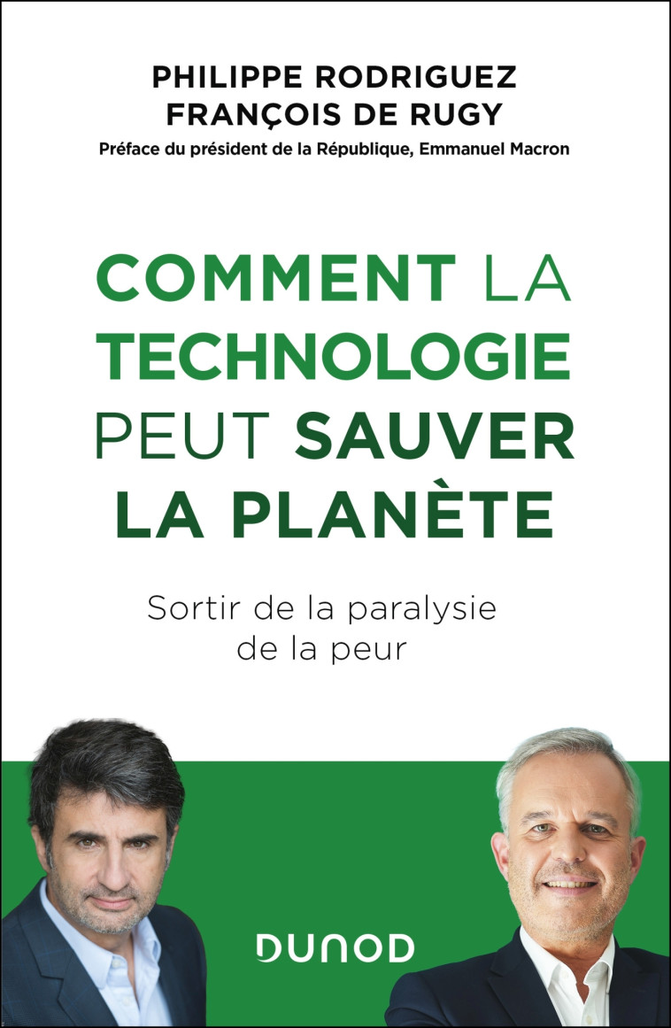 Comment la technologie peut sauver la planète - Philippe Rodriguez - DUNOD