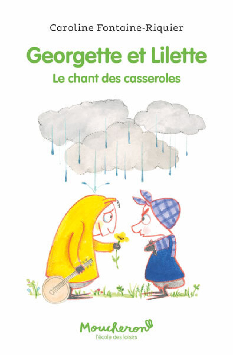 Georgette et Lilette - Tome 3 - Le chant des casseroles -  Fontaine-Riquier Caroline - EDL