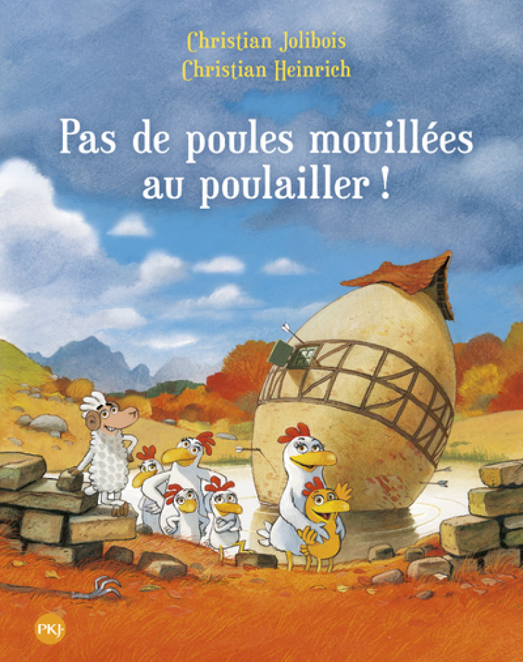 Pas de poules mouillées au poulailler - tome 11 - Christian Jolibois - POCKET JEUNESSE