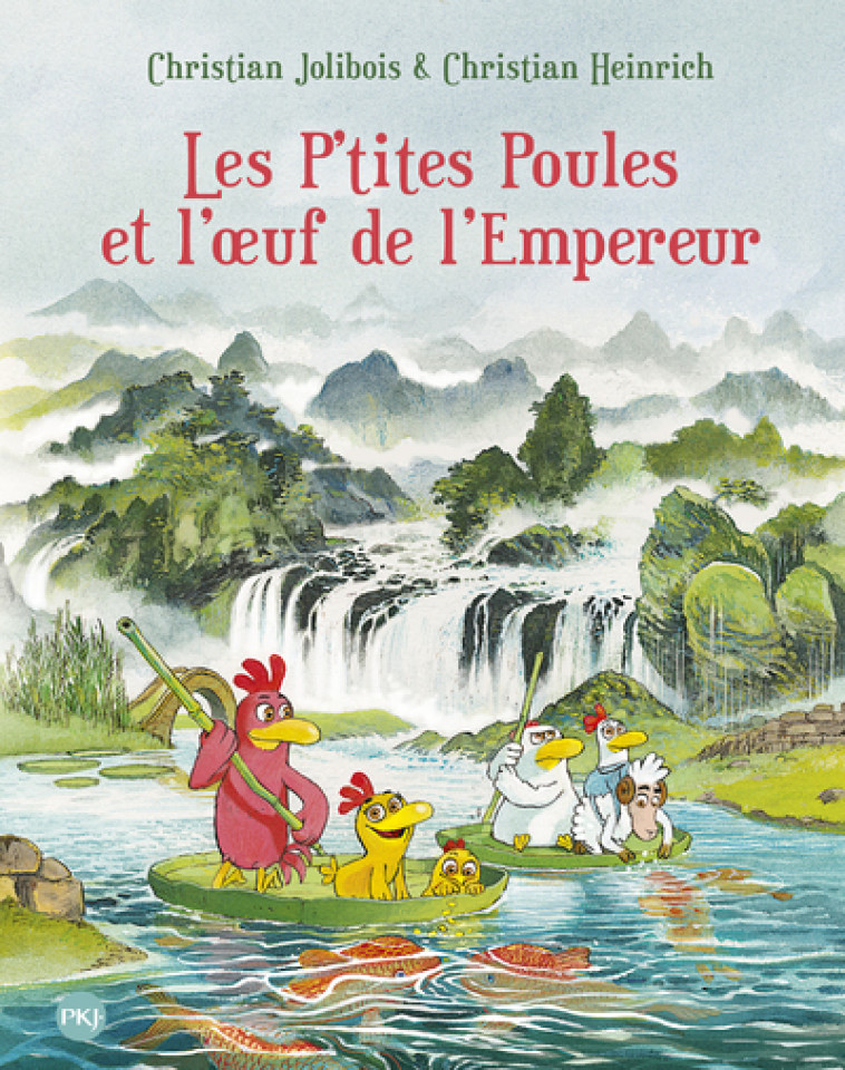 Les P'tites Poules et l'oeuf de l'Empereur - tome 17 - Christian Heinrich - POCKET JEUNESSE