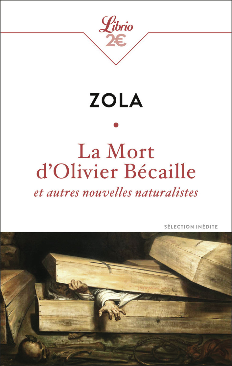 La Mort d'Olivier Bécaille et autres nouvelles naturalistes - Émile Zola - J'AI LU