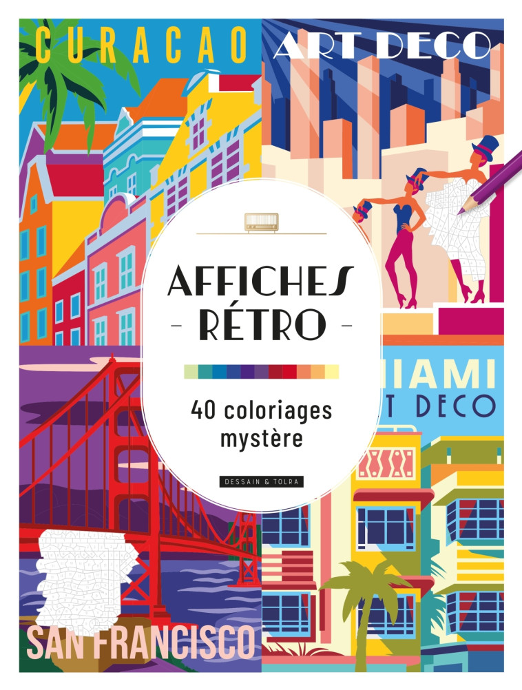 Affiches rétros - 40 coloriages mystère -  - DESSAIN TOLRA