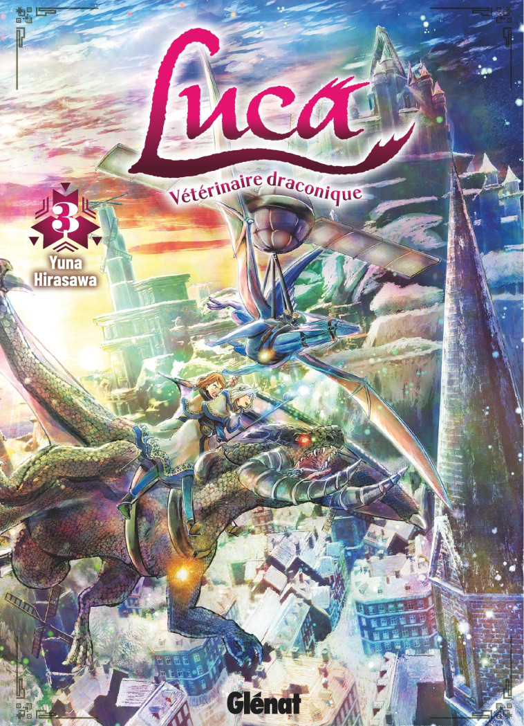 Luca, vétérinaire draconique - Tome 03 - Yuna Hirasawa - GLENAT