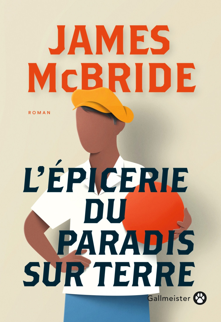 L'Épicerie du Paradis sur Terre - James McBride - GALLMEISTER