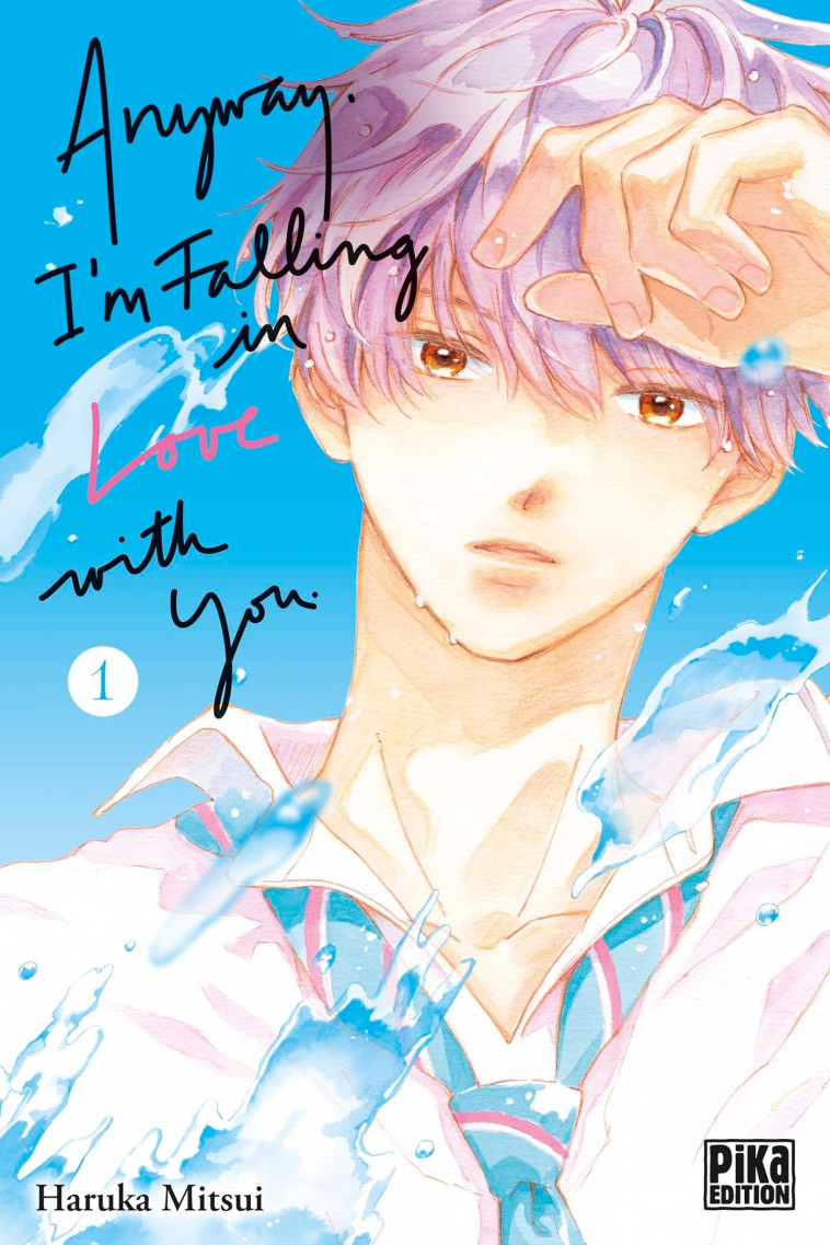 Anyway, I'm falling in love with you T01 - Haruka Mitsui - PIKA