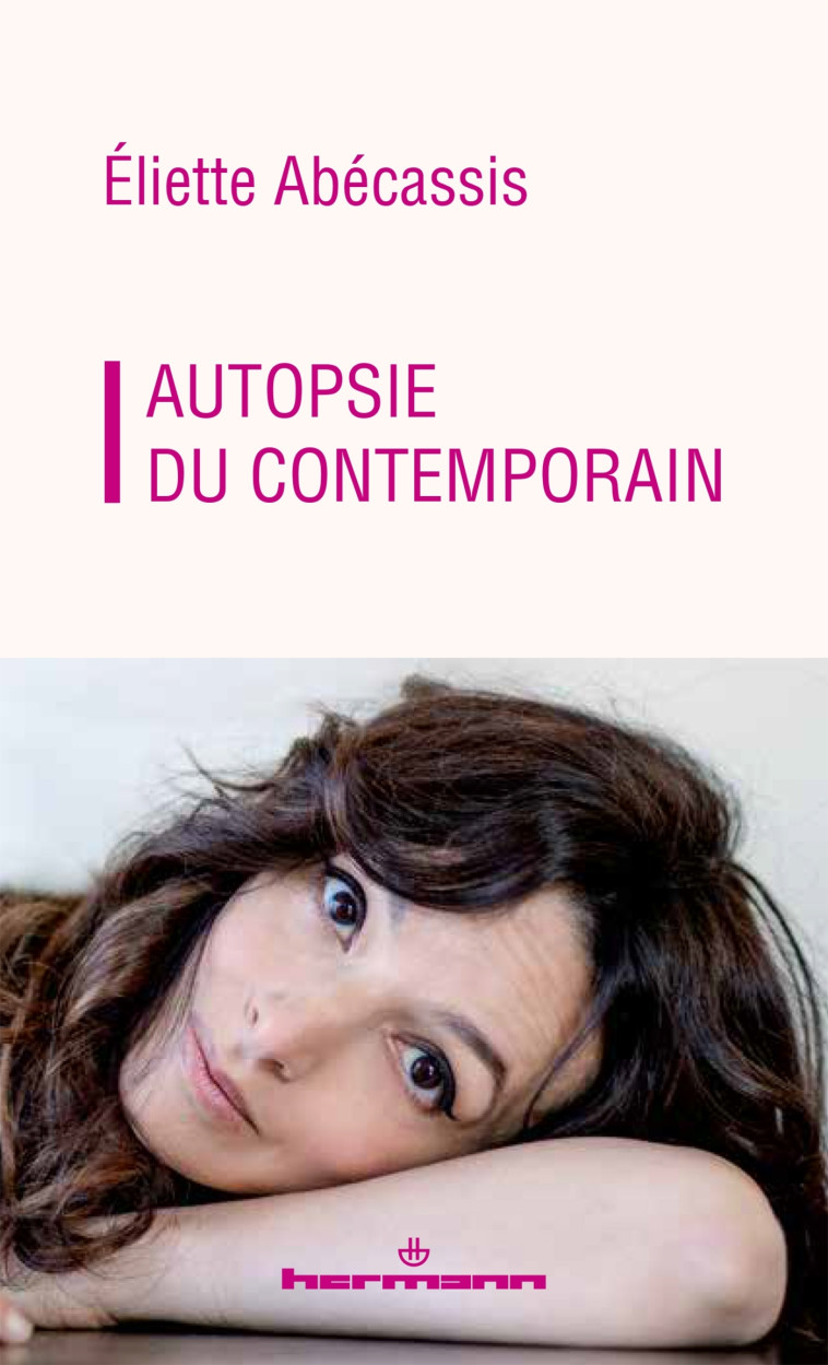 Autopsie du contemporain - Eliette Abécassis - HERMANN