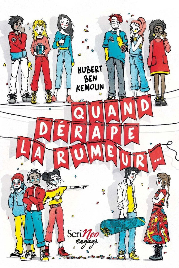 Quand dérape la rumeur - Hubert Ben Kemoun - SCRINEO