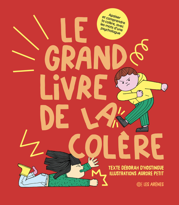 Le Grand Livre de la colère - Déborah D'Hostingue - ARENES