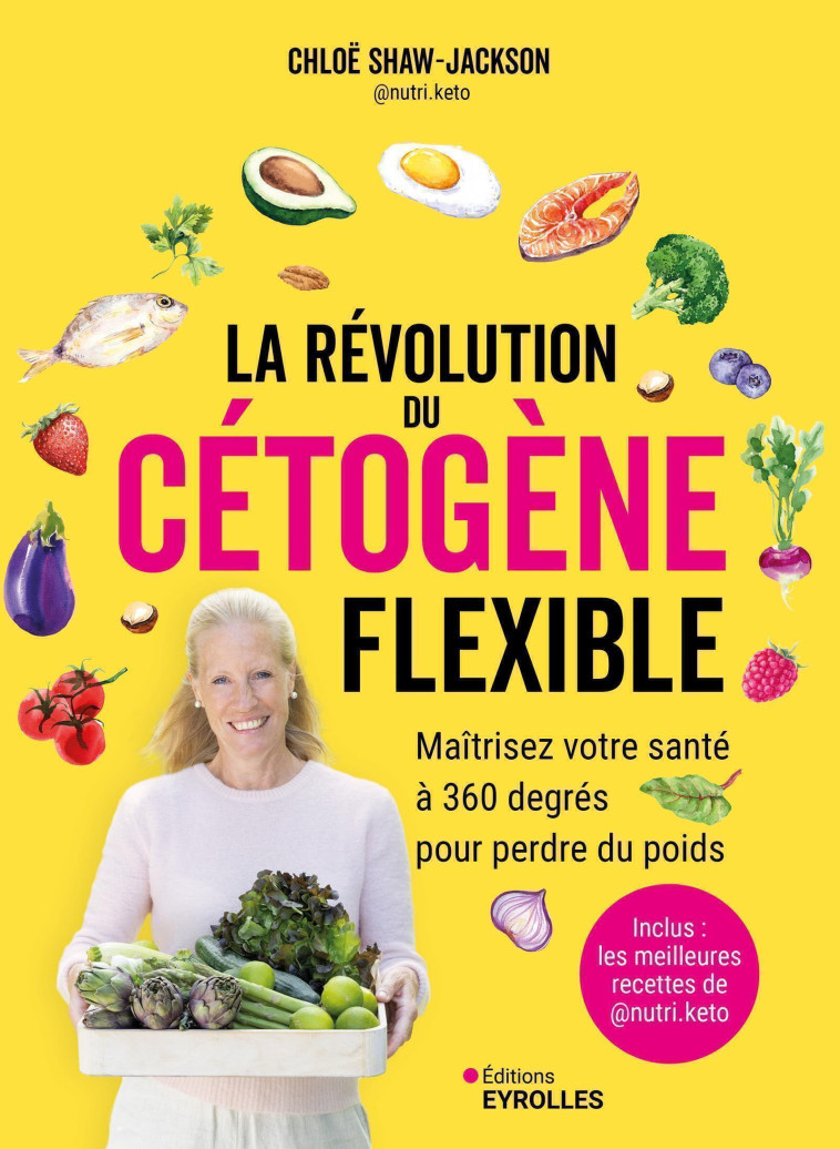 La révolution du cétogène flexible - Lauren Bruls - EYROLLES