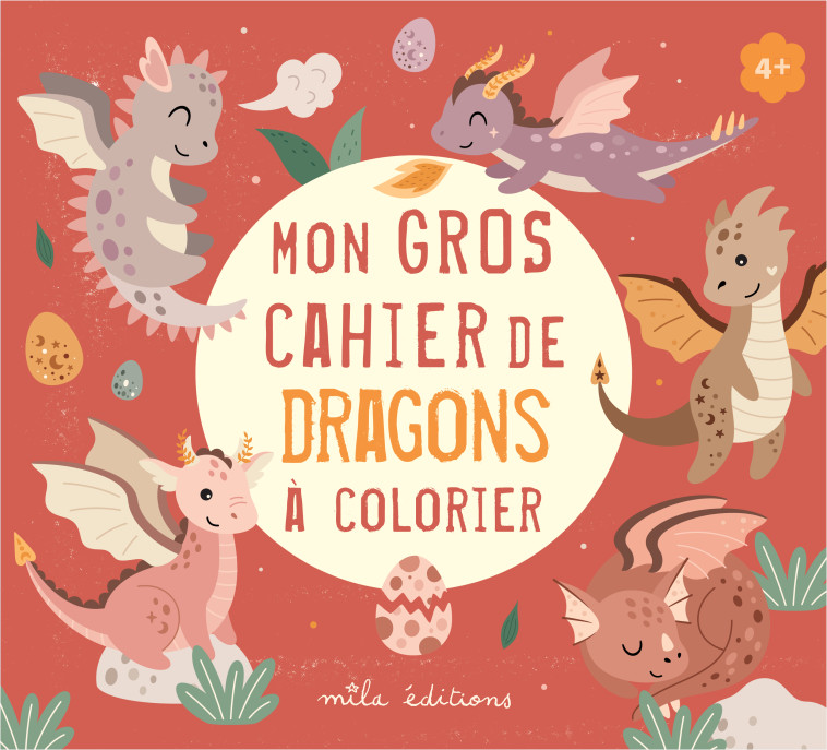 Mon gros cahier de dragons à colorier -  Collectif - MILA