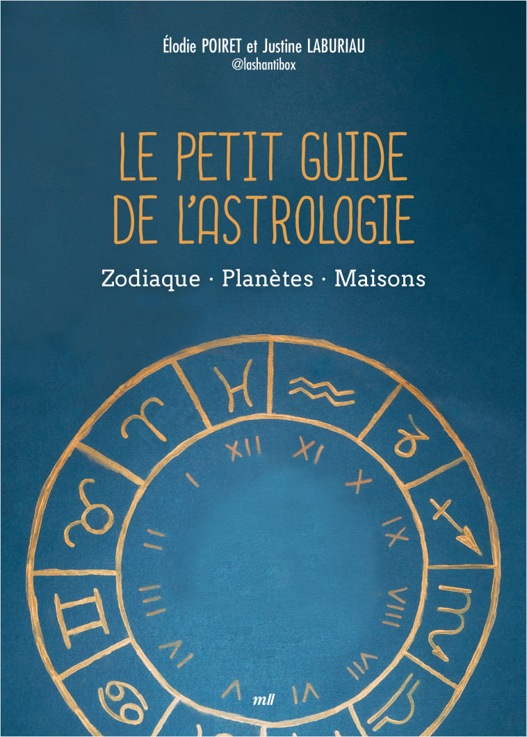 Le Petit Guide de l'astrologie - Justine Laburiau - MERCILESLIVRES