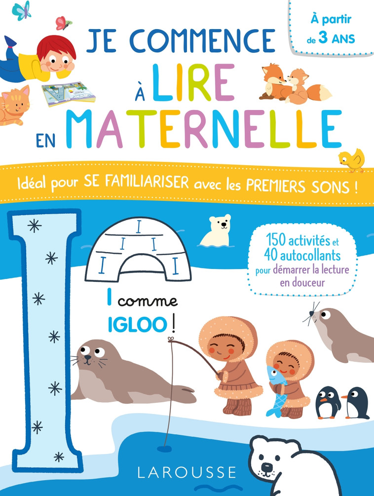 Je commence à lire en maternelle -  - LAROUSSE