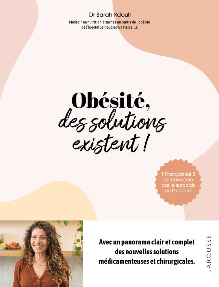 Obésité, des solutions existent ! - Sarah Kdouh - LAROUSSE