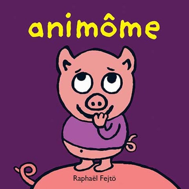 Animôme - RAPHAËL FEJTÖ - EDL