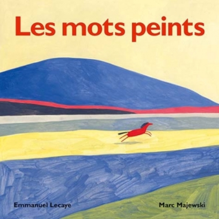 Mots peints (Les) - Emmanuel Lecaye - EDL