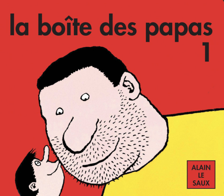 La boîte des papas 1 (coffret rouge) -  Le Saux Alain - EDL