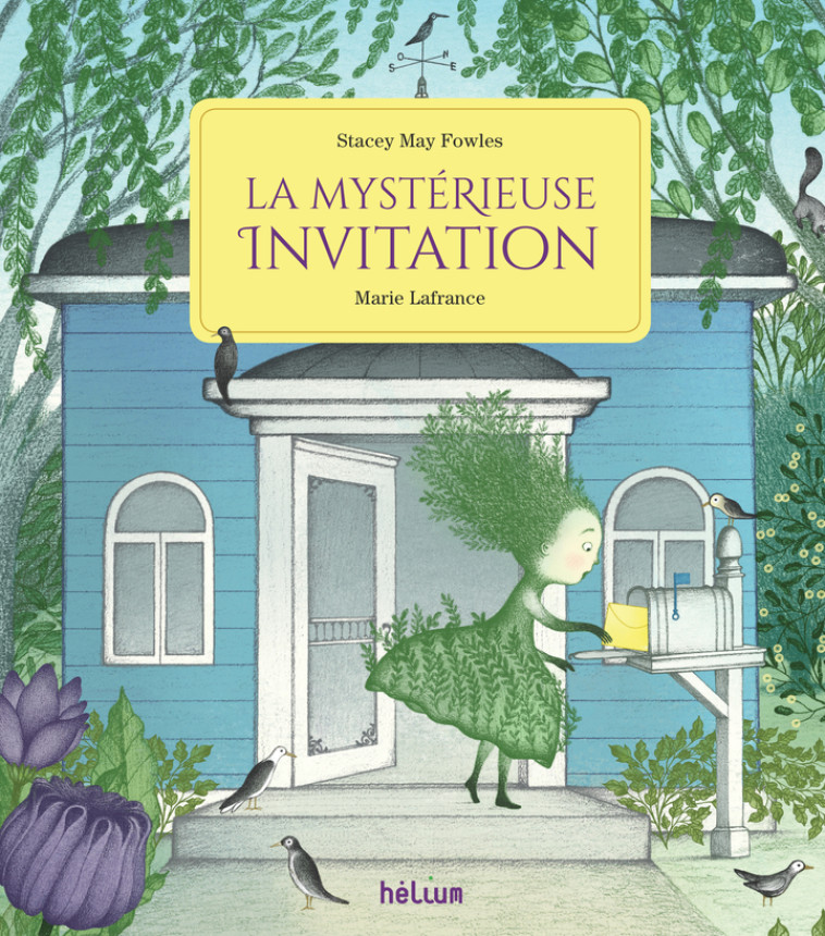 La Mystérieuse Invitation - Stacey May fowles - HELIUM