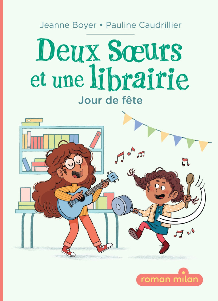 Deux soeurs et une librairie, Tome 02 - Jeanne Boyer - MILAN