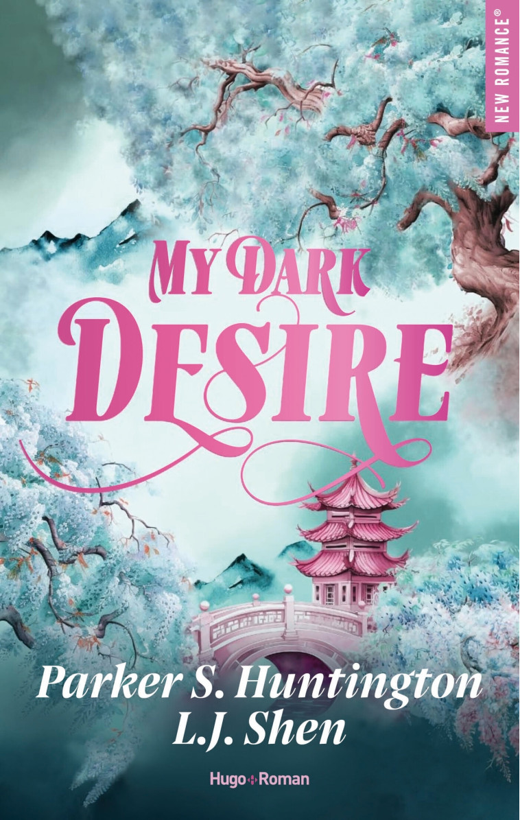 My Dark Desire - Version française - Parker S. Huntington - HUGO ROMAN