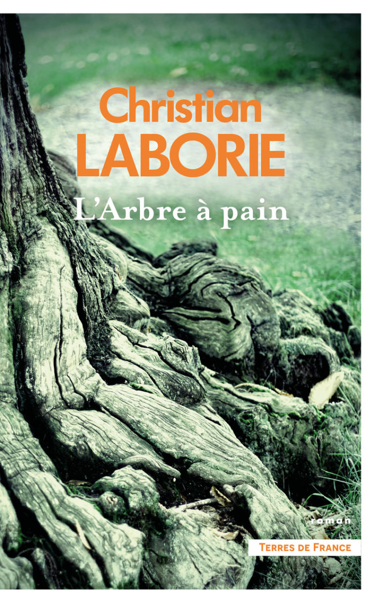 L'Arbre à pain - Christian Laborie - PRESSES CITE