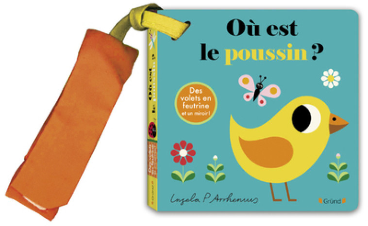 Où est le poussin ? Livre poussette - Ingela P. Arrhenius - GRUND