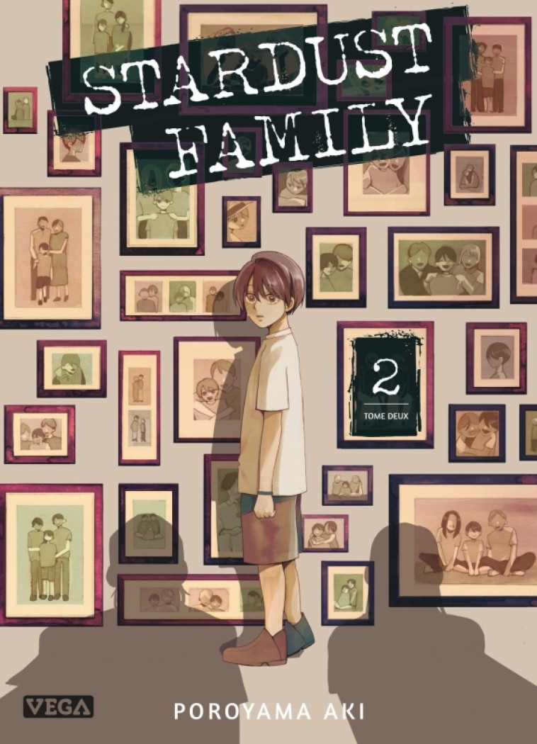 Stardust Family  - Tome 2 -  Aki Horoyama - VEGA DUPUIS