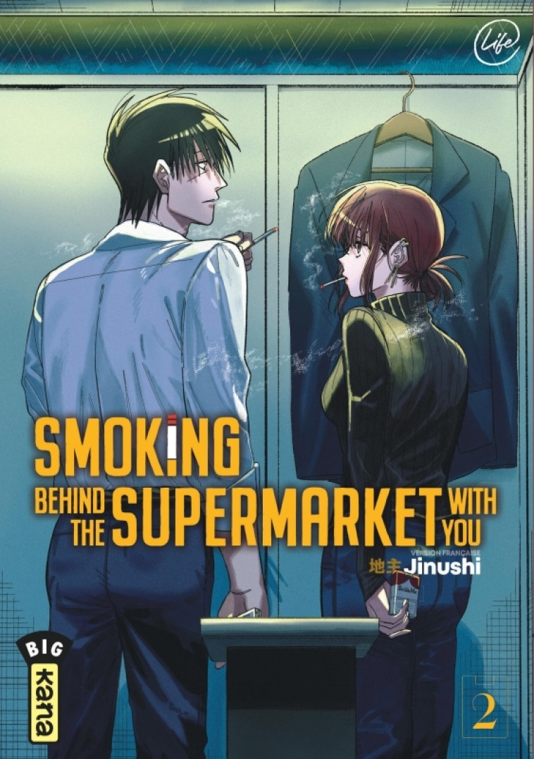 Smoking behind the supermarket with you - Tome 2 -  JINUSHI,  JINUSHI,  JINUSHI - KANA