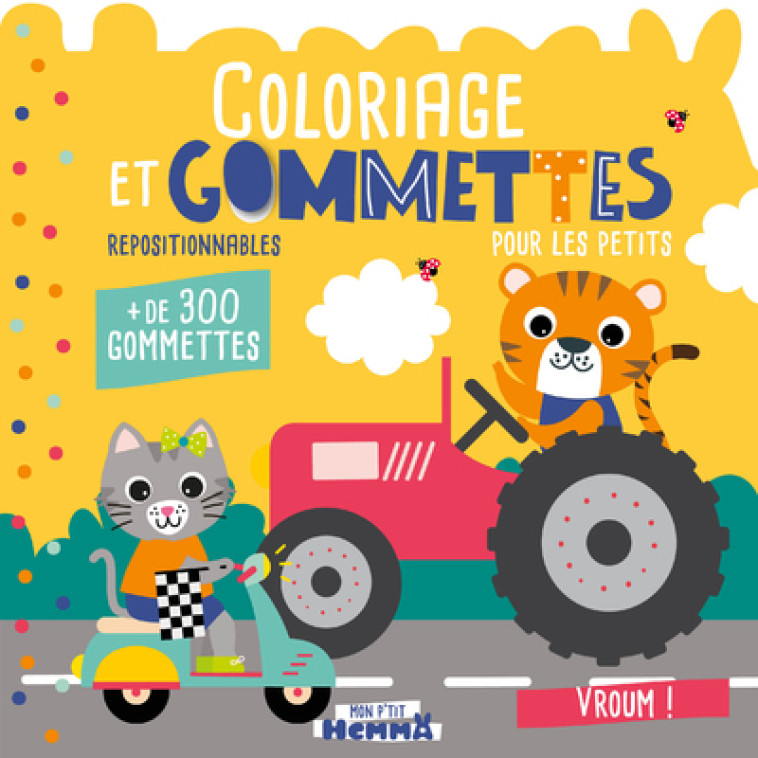 Mon P'tit Hemma - Coloriage et gommettes pour les petits - Vroum ! - + de 300 gommettes repositionnables -  Carotte et Compagnie - HEMMA