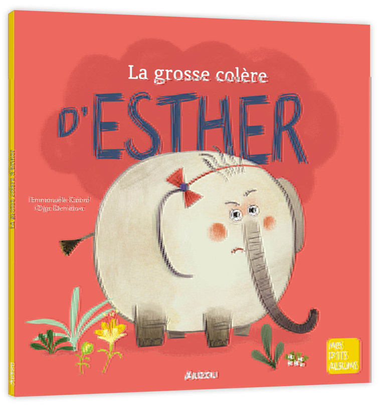 La grosse colère d'Esther NED - Emmanuelle CABROL - AUZOU