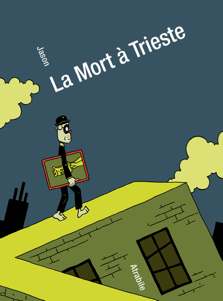 La Mort à Trieste -  Jason - ATRABILE