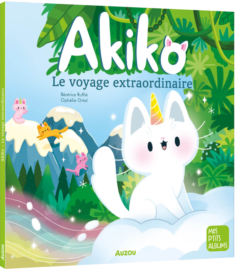 AKIKO VOYAGE EXTRAORDINAIRE - Béatrice Ruffié - AUZOU