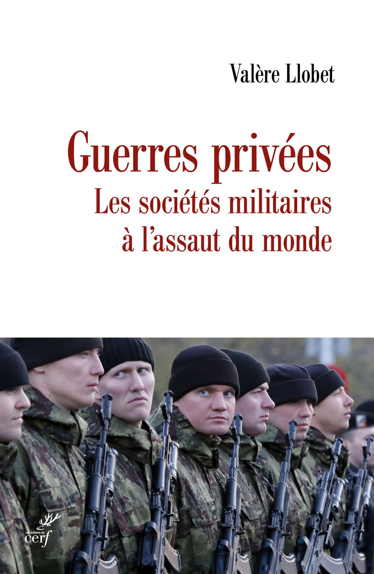 Guerres privées - Valère Llobet - CERF