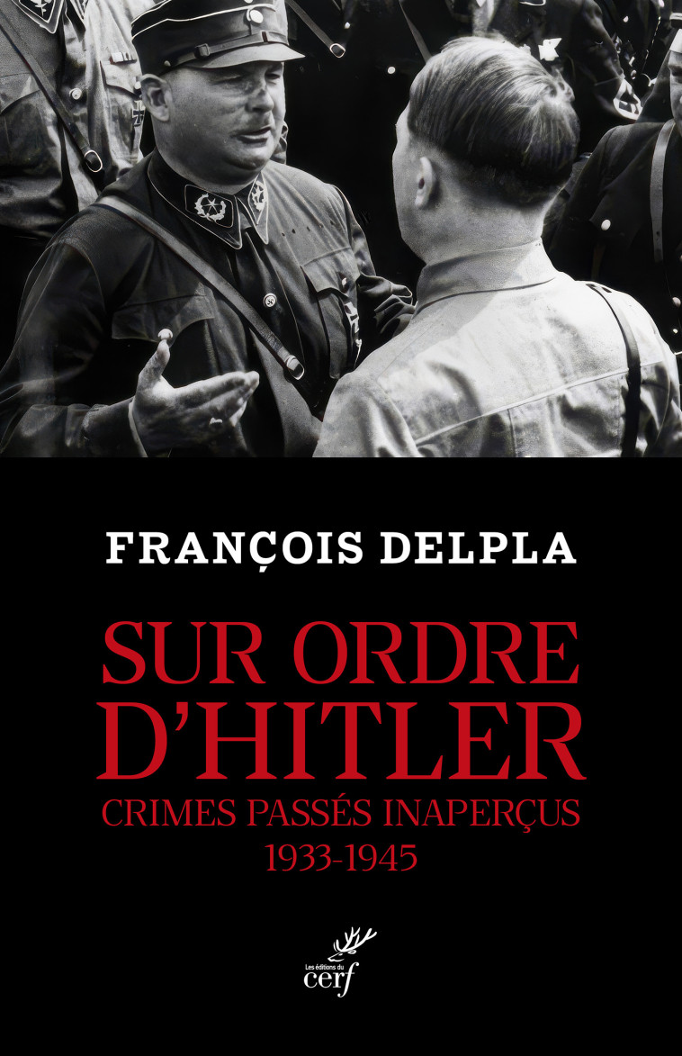 Sur ordre d'Hitler - François Delpla - CERF