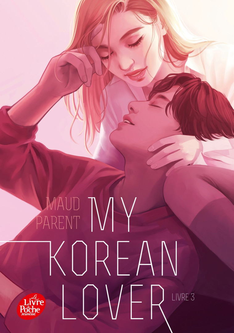 My Korean Lover - Tome 3 - Maud Parent - POCHE JEUNESSE