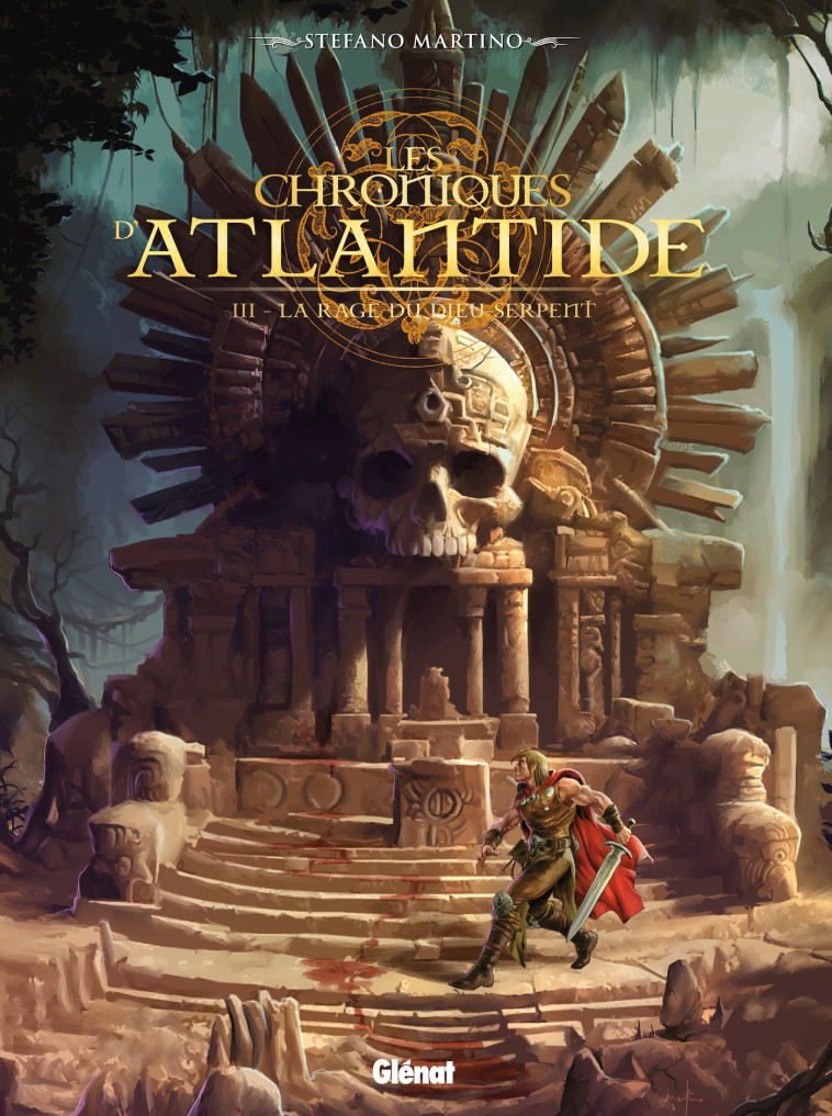 Les Chroniques d'Atlantide - Tome 03 - Stefano Martino - GLENAT