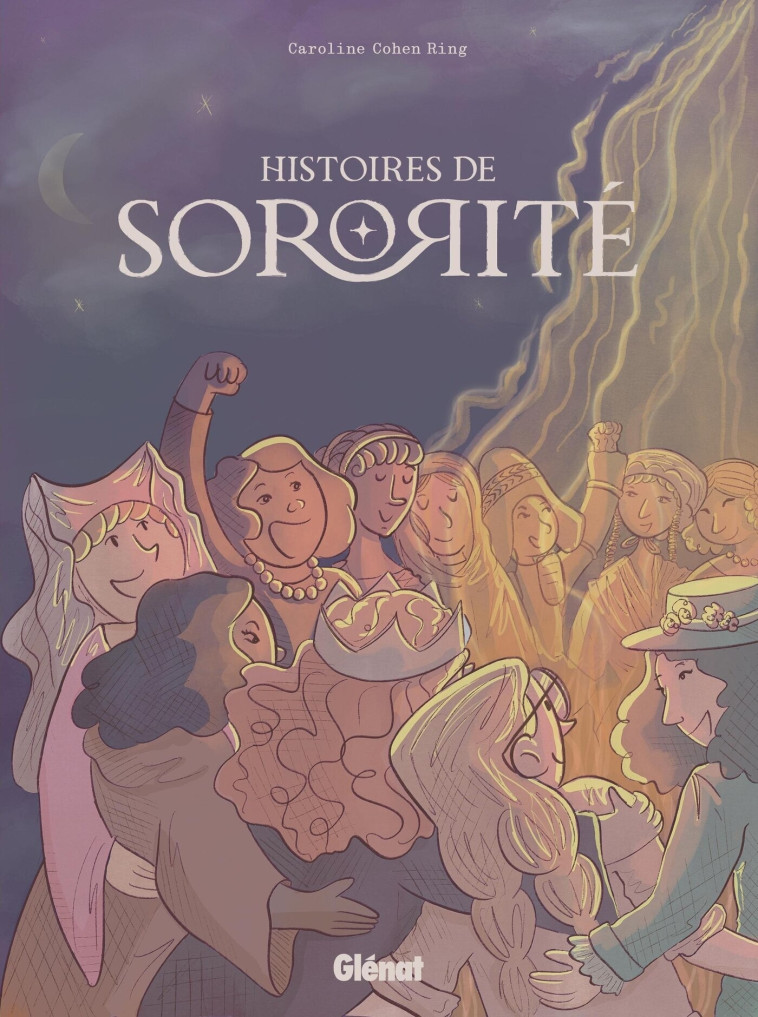 Histoires de sororité - Caroline Cohen Ring - GLENAT