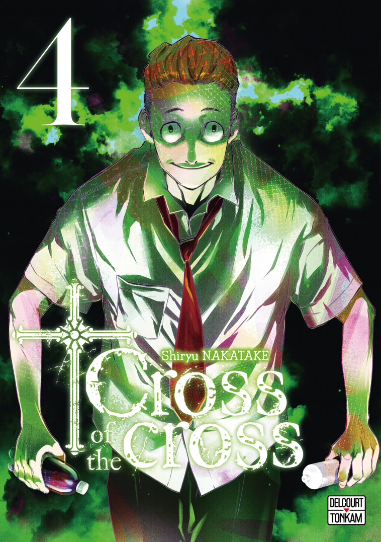 Cross of the cross T04 - Shiryu Nakatake - DELCOURT