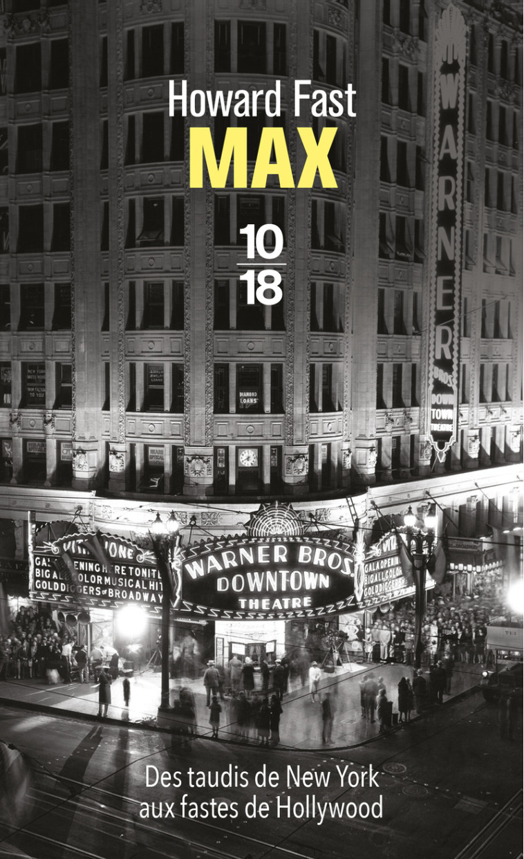 Max - Des taudis de New York aux fastes de Hollywood - HOWARD FAST - 10 X 18