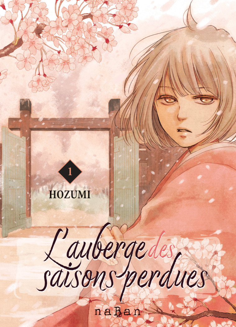 L'auberge des saisons perdues T01 -  Hozumi - NABAN