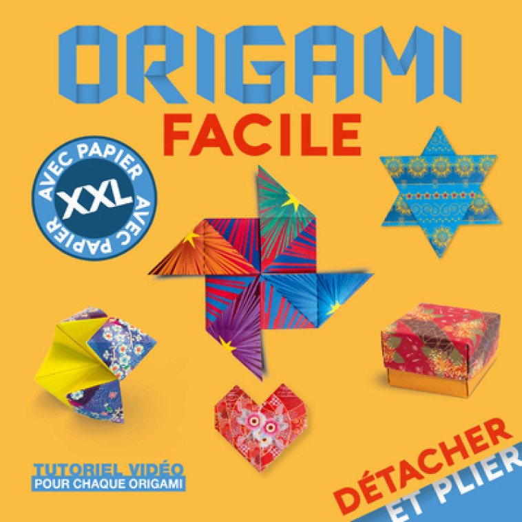 Détacher et Plier XXL ! Origami facile -  Collectif - NUINUI