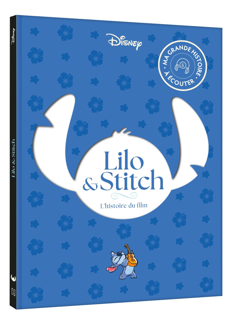 LILO ET STITCH - Ma Grande Histoire à Écouter - L'histoire du film - Disney -  - DISNEY HACHETTE