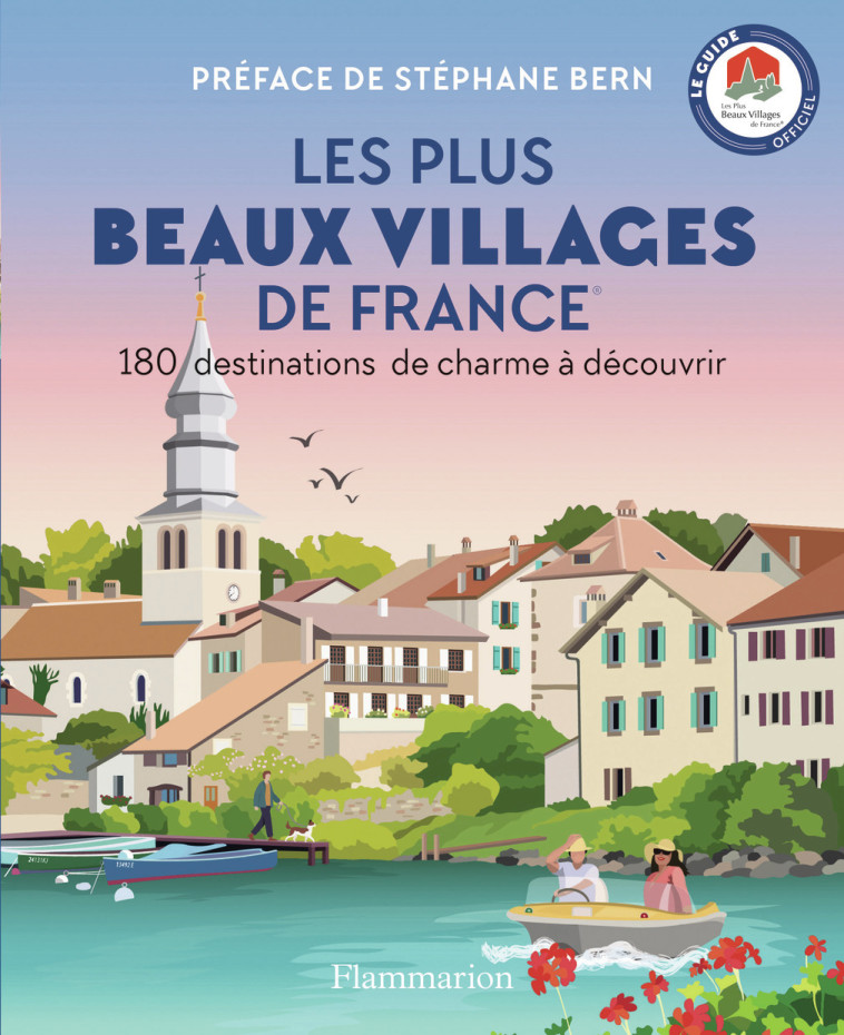 Les Plus Beaux Villages de France -  Collectif - FLAMMARION