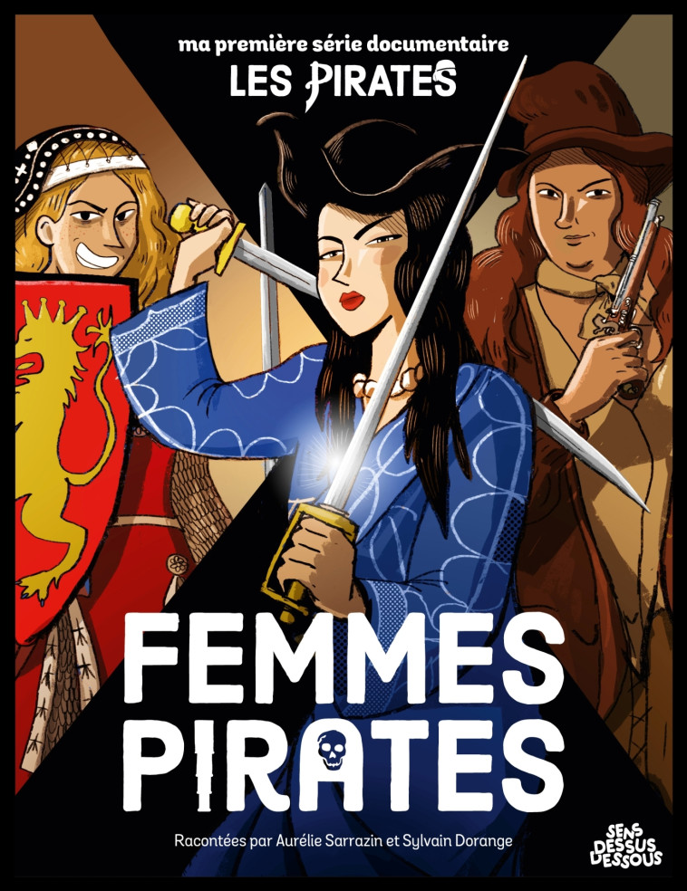 Femmes pirates - Aurélie Sarrazin - DESSUS DESSOUS