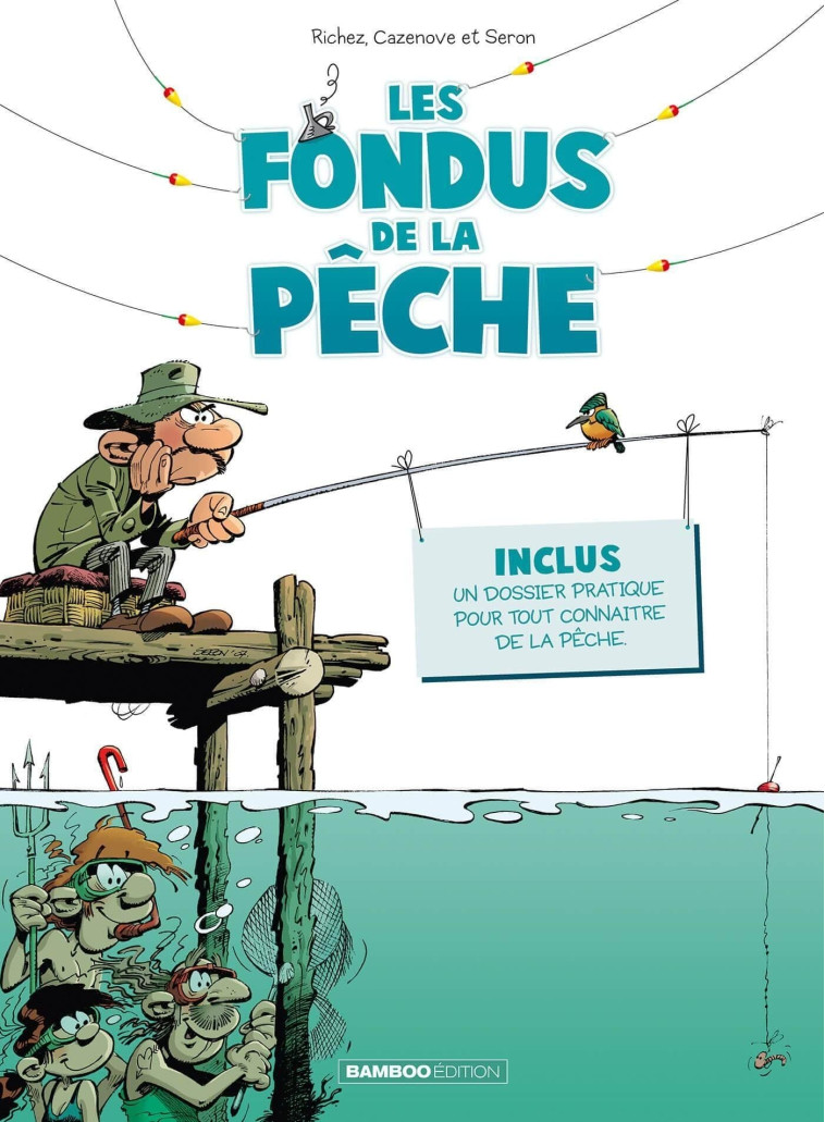 Les Fondus de la pêche - tome 01 - Nouvelle édition - Hervé Richez - BAMBOO