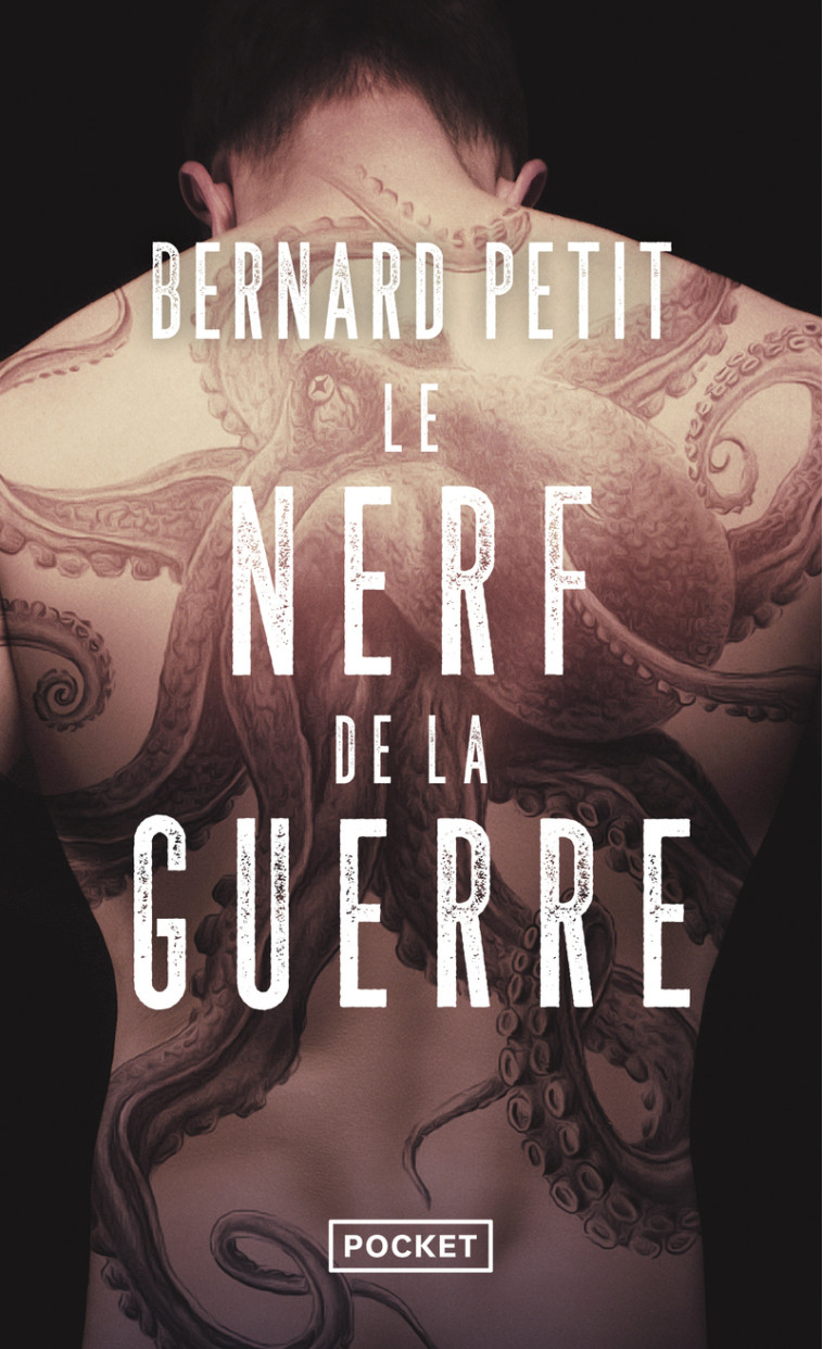 Le Nerf de la guerre - Bernard Petit - POCKET