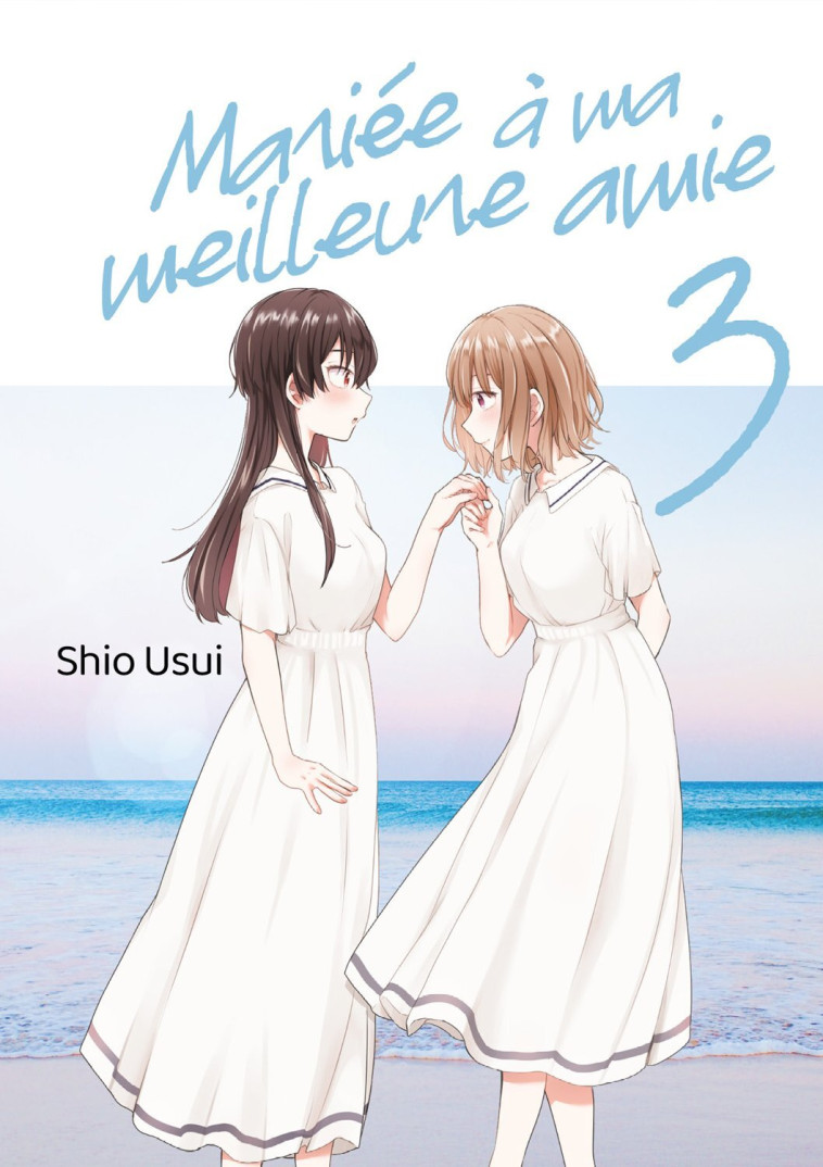 Mariée à ma meilleure amie - Usui Shio - MEIAN