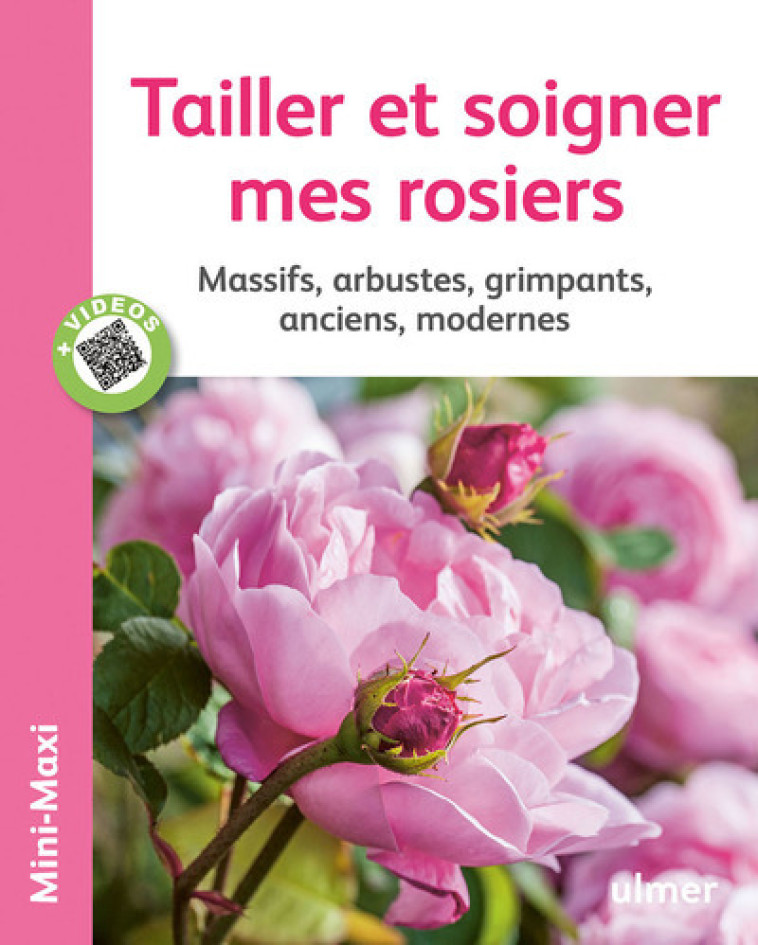 Tailler et soigner mes rosiers. Massifs, arbustes, grimpants, anciens, modernes - Jean-michel Groult - ULMER