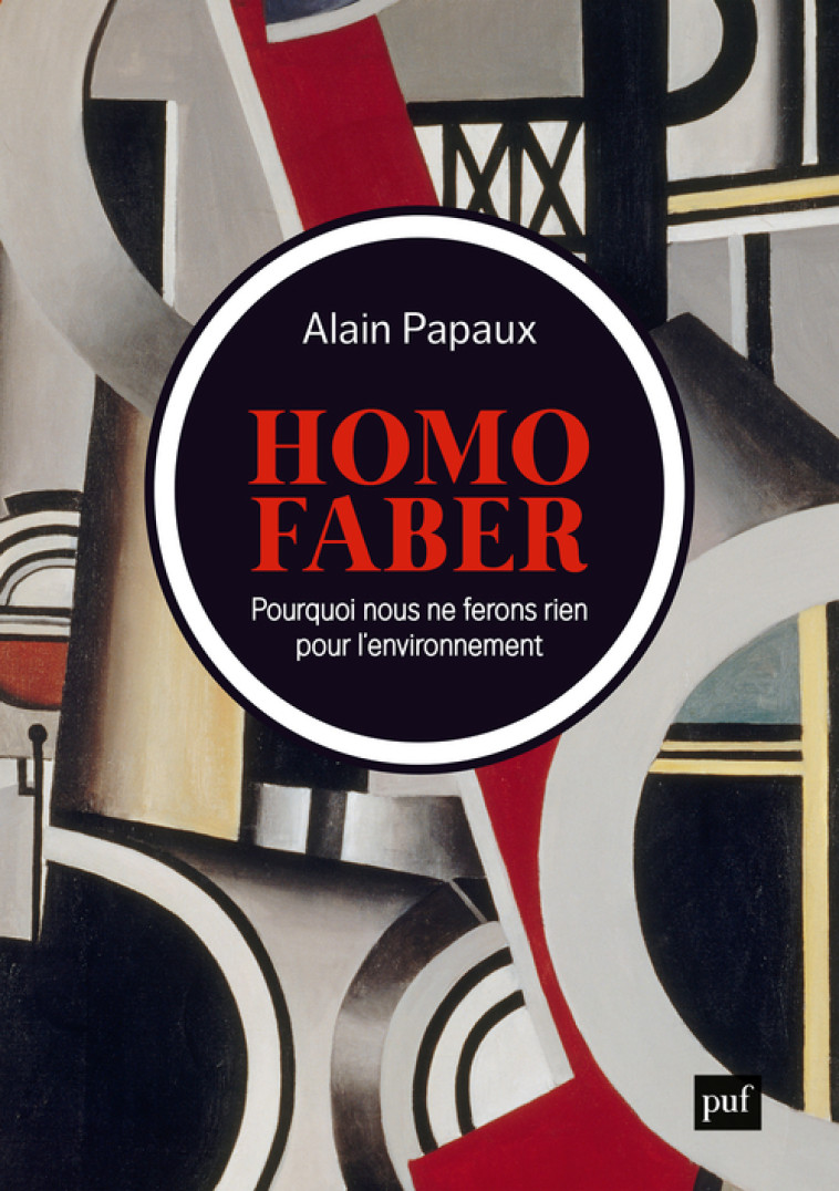 Homo faber - Alain Papaux, Alain Papaux - PUF